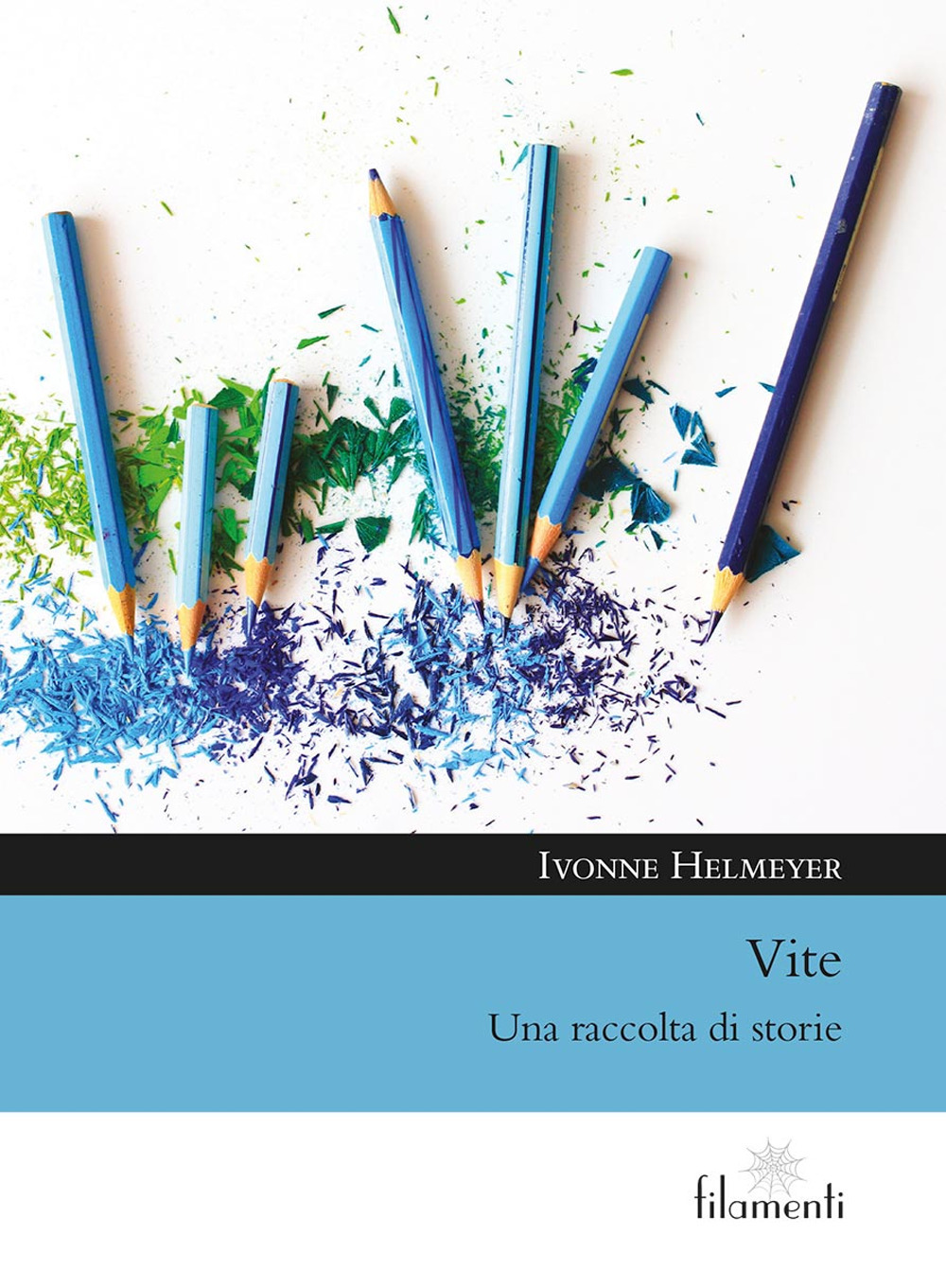 Vite. Una raccolta di storie