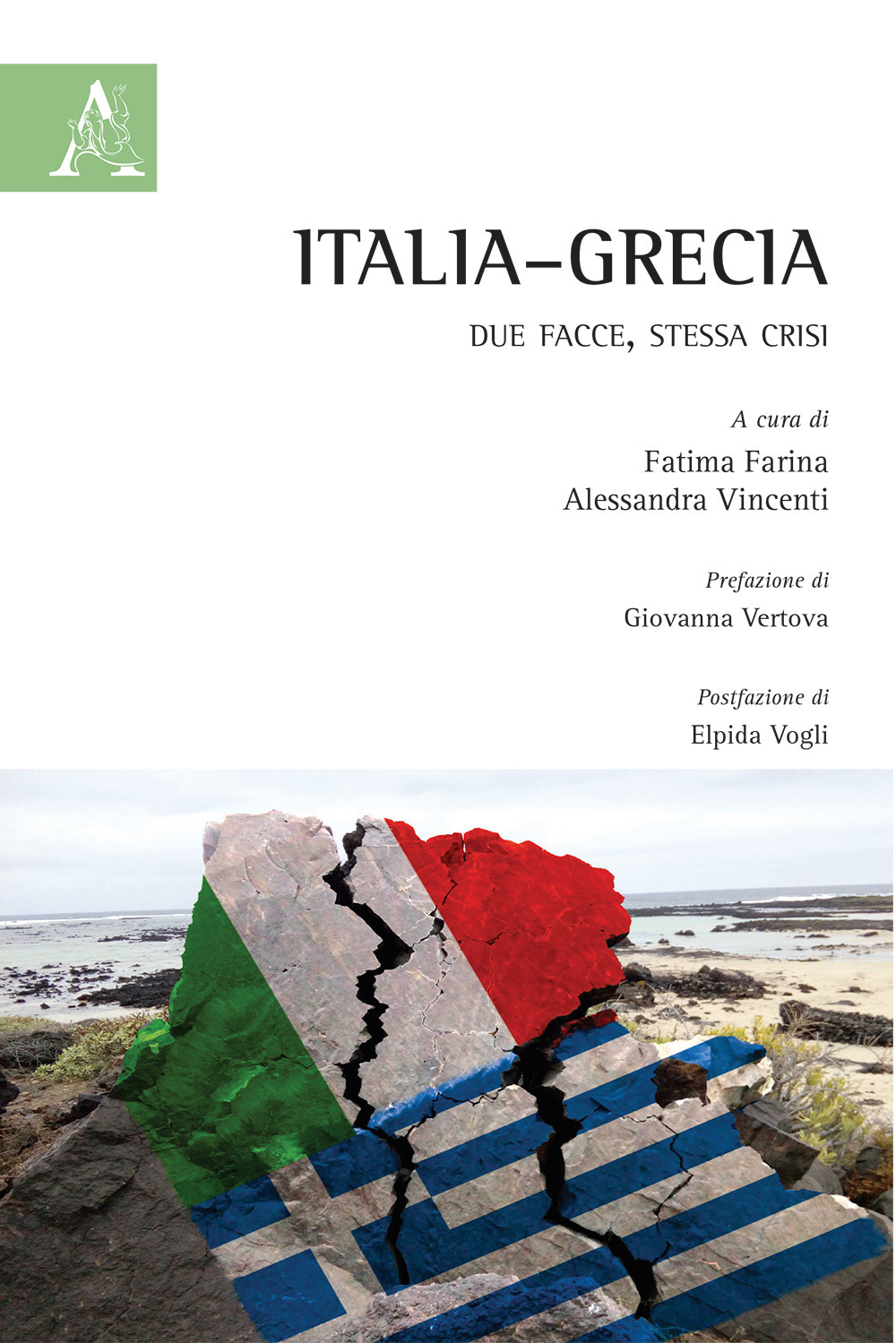 Italia-Grecia. Due facce, stessa crisi