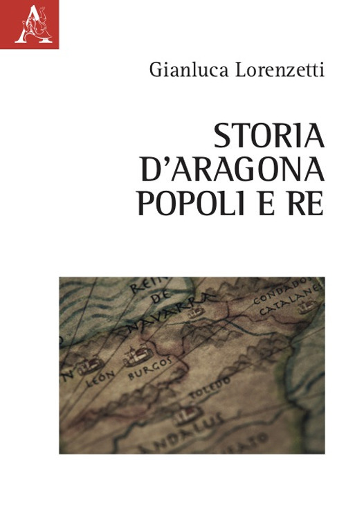 Storia d'Aragona. Popoli e re