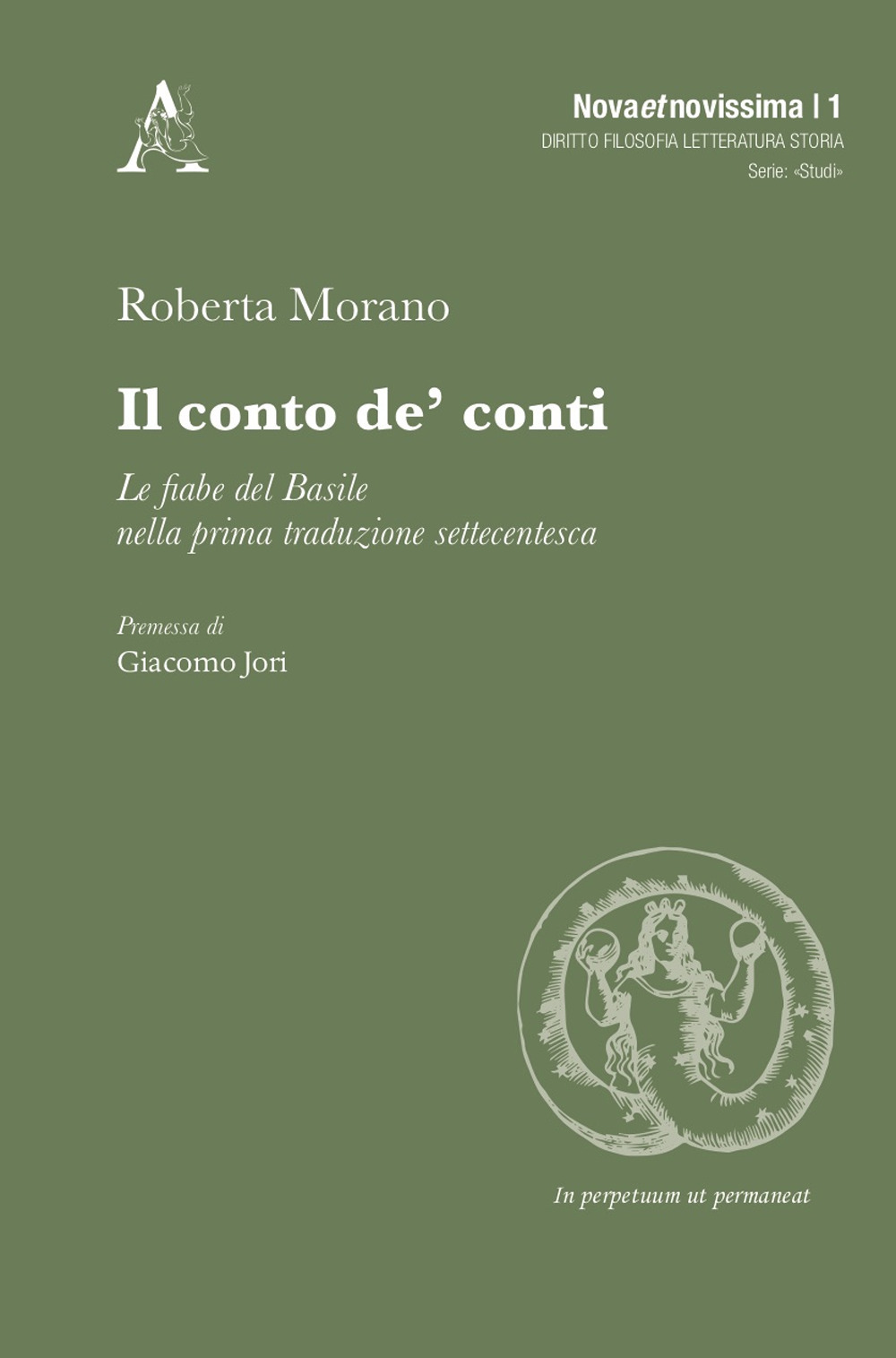 Il conto de' conti. Le fiabe del Basile nella prima traduzione settecentesca