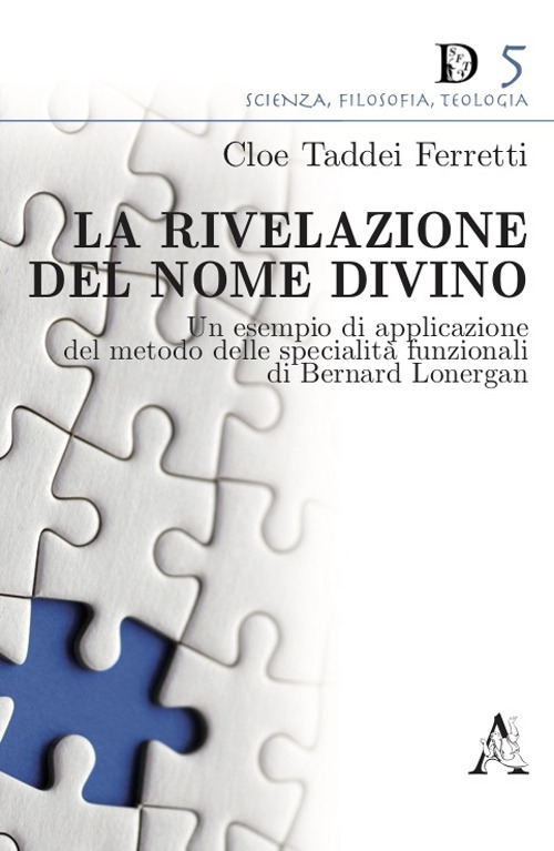 La rivelazione del Nome divino. Un esempio di applicazione del metodo delle specialità funzionali di Bernard Lonergan