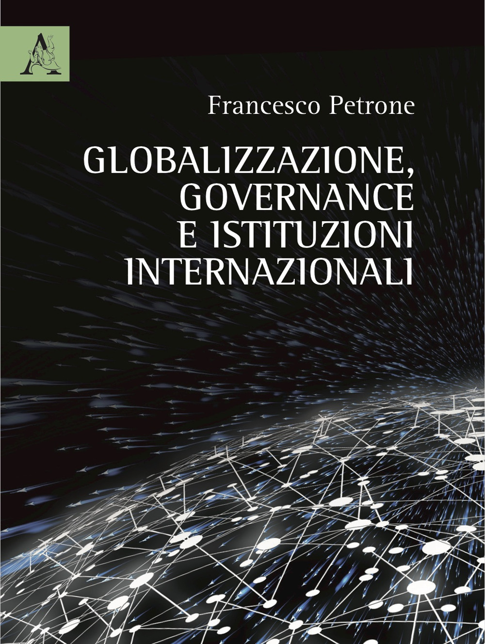 Globalizzazione, governance e istituzioni internazionali