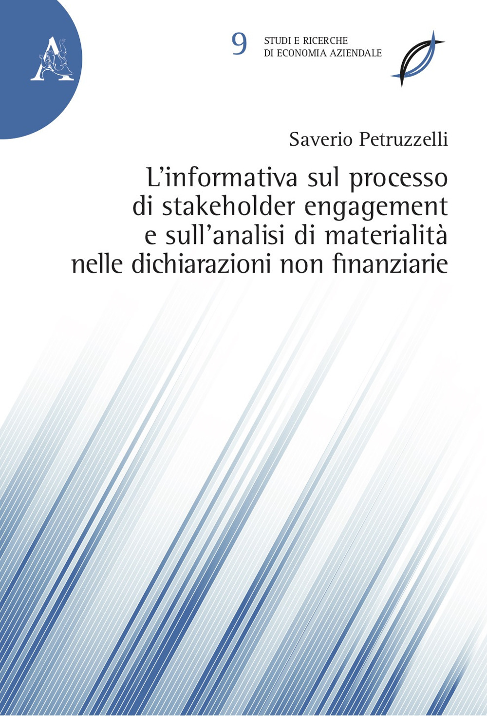 L'informativa sul processo di stakeholder engagement e sull'analisi di materialità nelle dichiarazioni non finanziarie