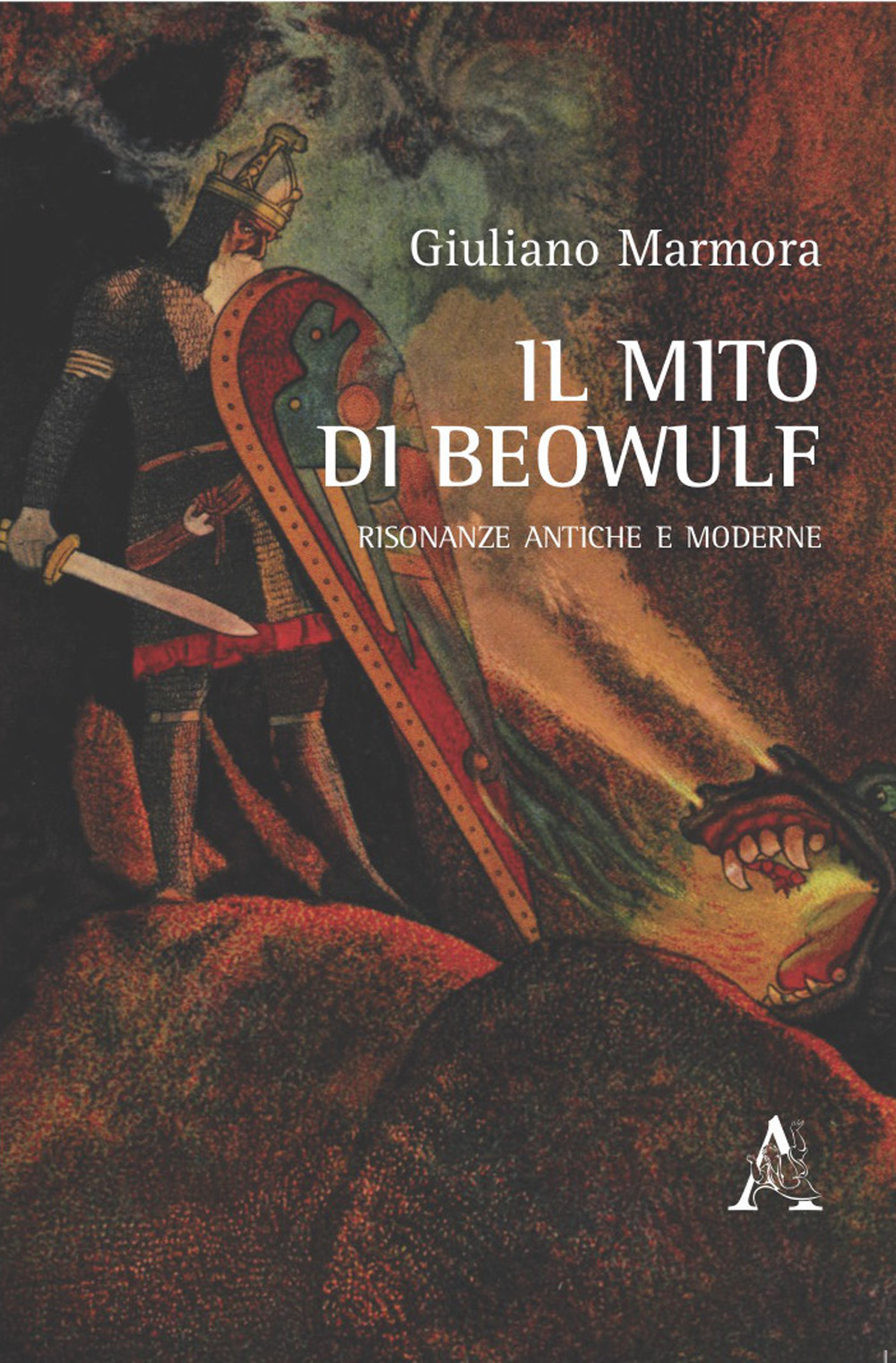 Il mito di Beowulf. Risonanze antiche e moderne