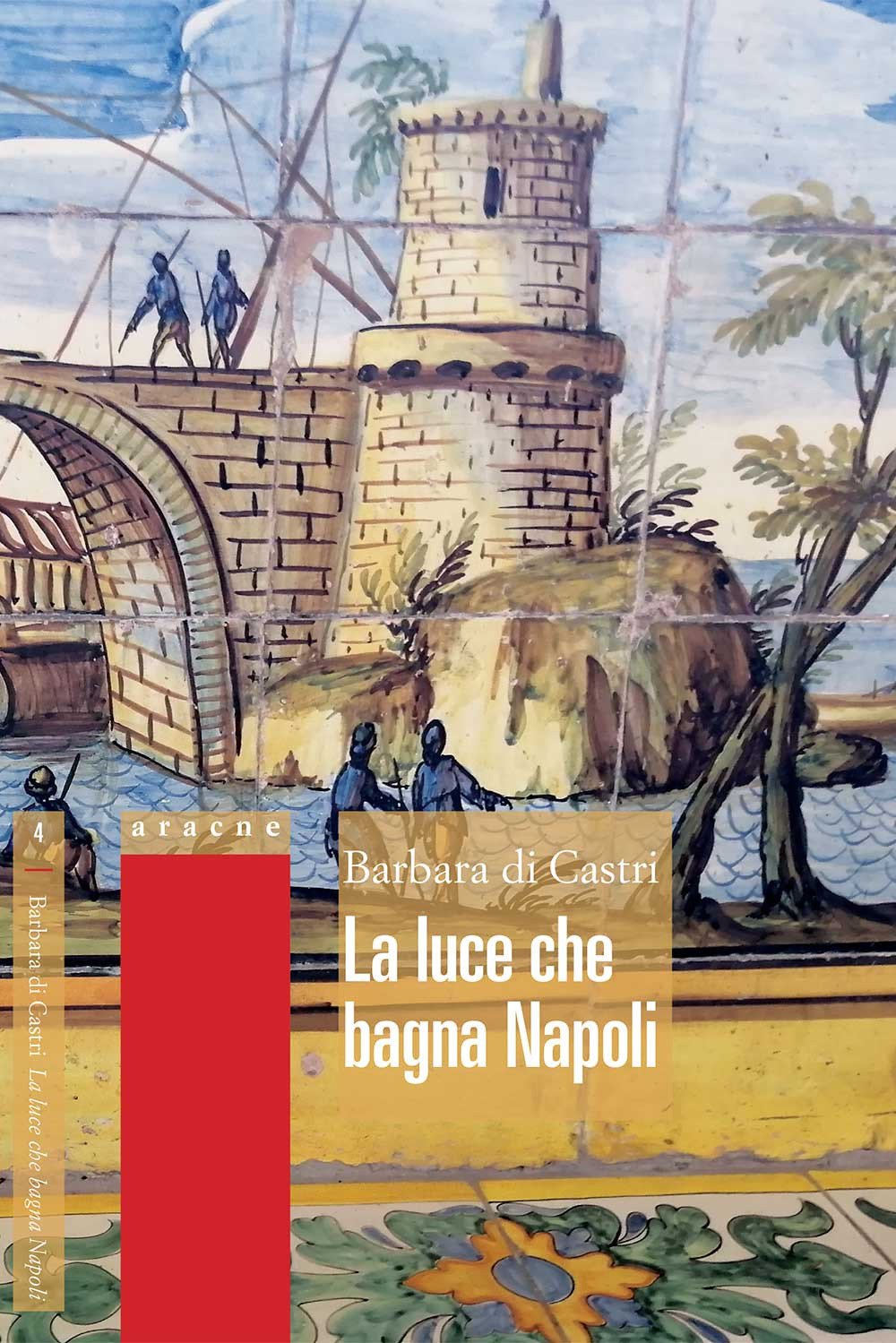 La luce che bagna Napoli