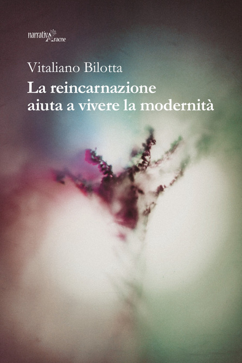 La reincarnazione aiuta a vivere la modernità