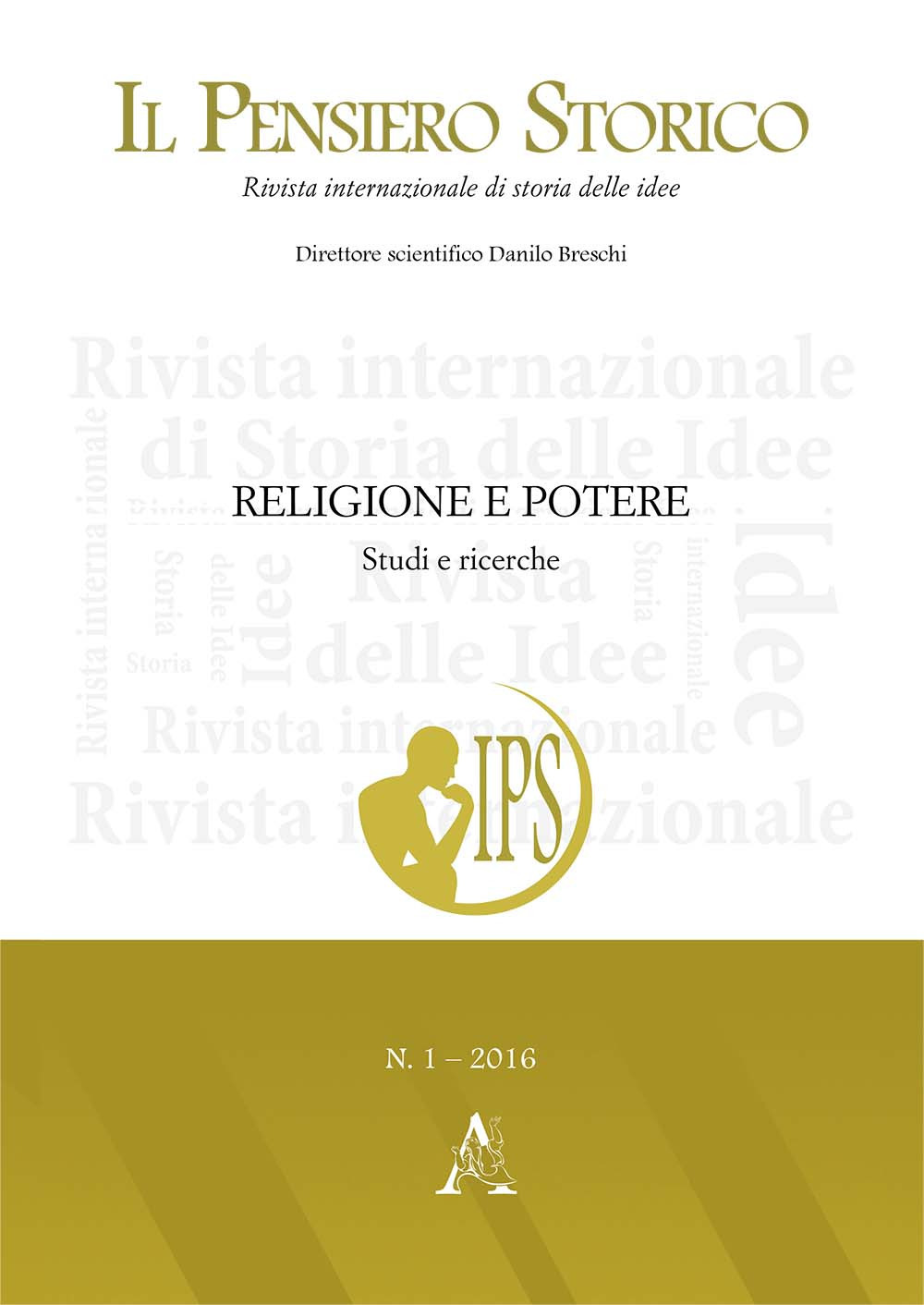 Il pensiero storico (2016). Vol. 1: Religione e potere. Studi e ricerche