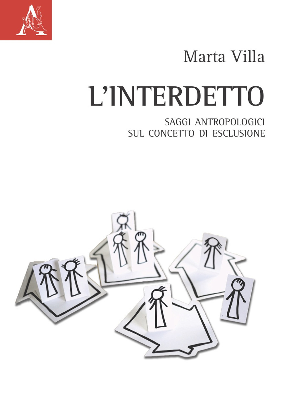 L'interdetto. Saggi antropologici sul concetto di esclusione