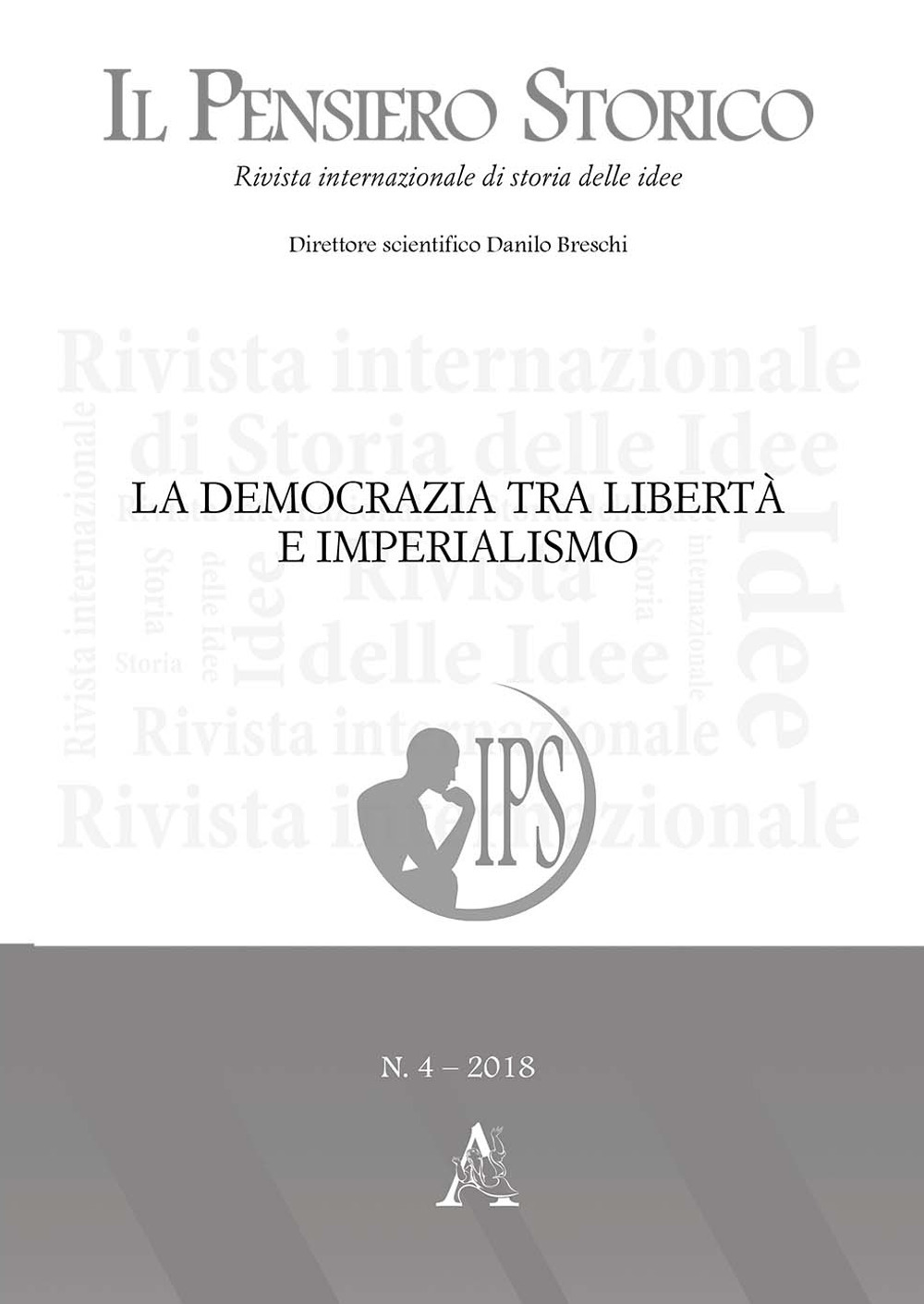 Il pensiero storico (2018). Vol. 4: La democrazia tra libertà e imperialismo