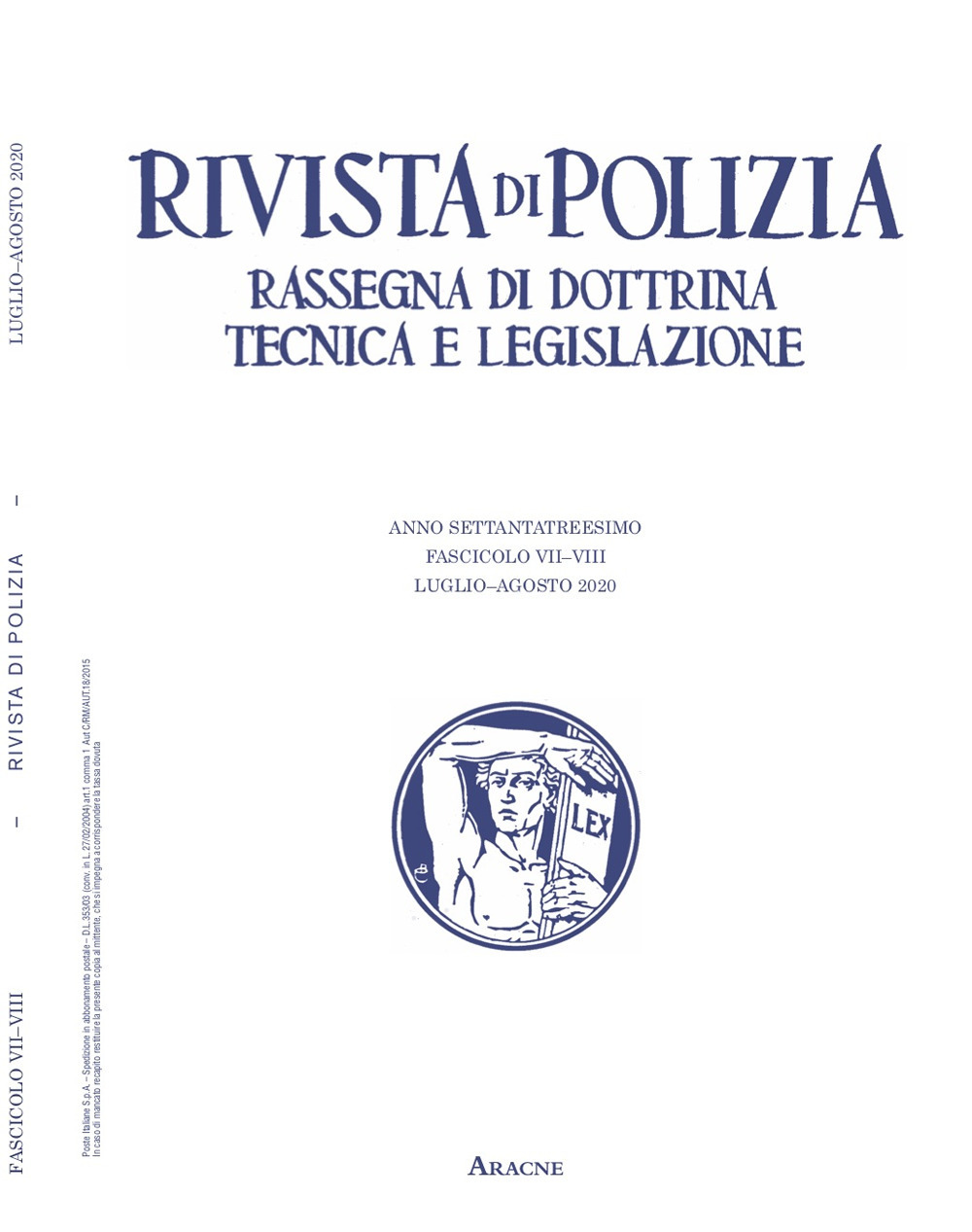Rivista di polizia. Rassegna di dottrina tecnica e legislazione (2020). Vol. 7-8: Luglio-agosto
