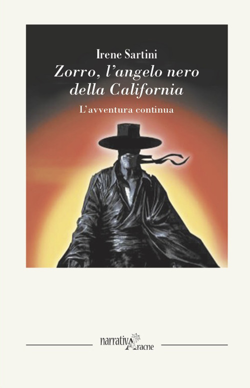 Zorro. L'angelo nero della California. L'avventura continua