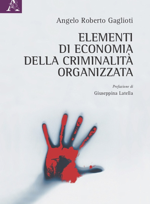 Elementi di economia della criminalità organizzata