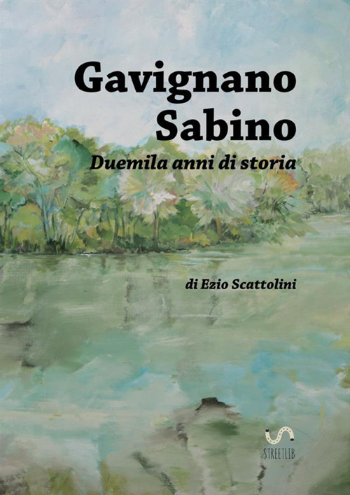 Gavignano Sabino. Duemila anni di storia