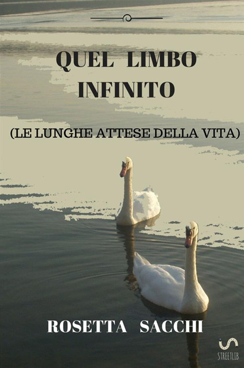 Quel limbo infinito