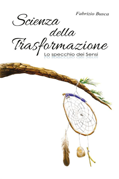 Scienza della trasformazione