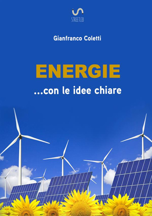 Energie... con le idee chiare