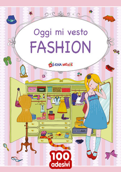 Oggi mi vesto fashion