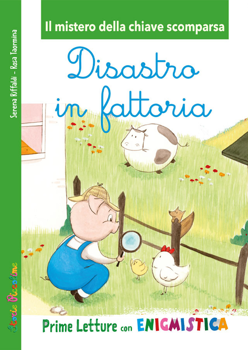 Disastro in fattoria. Il mistero della chiave scomparsa