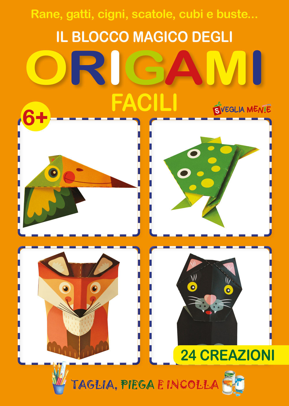 Il blocco magico degli origami facili. Rane, gatti, cigni, scatole, cubi e buste. 24 creazioni