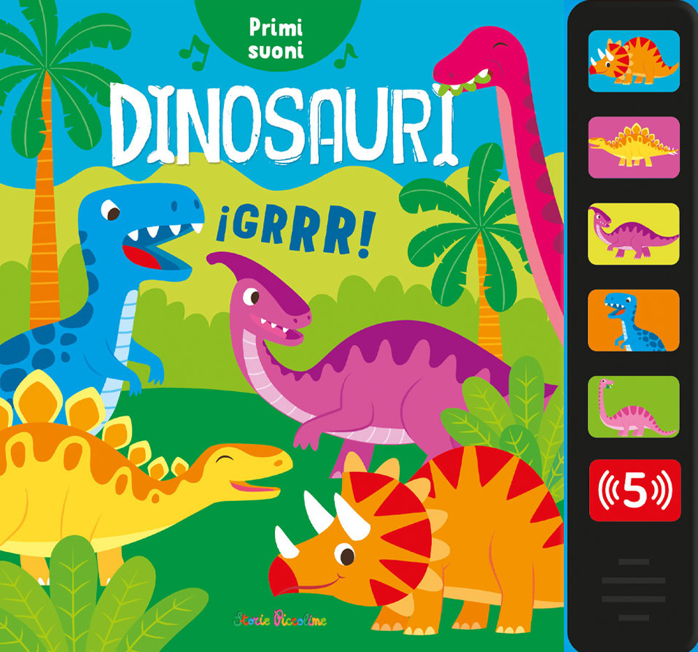 Dinosauri. Primi suoni. Ediz. a colori