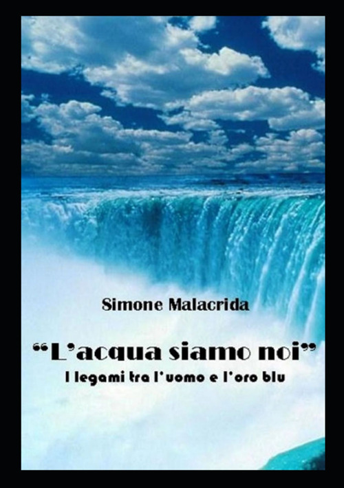 L'acqua siamo noi