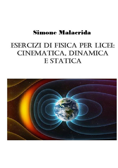 Esercizi di fisica per licei: cinematica, dinamica e statica