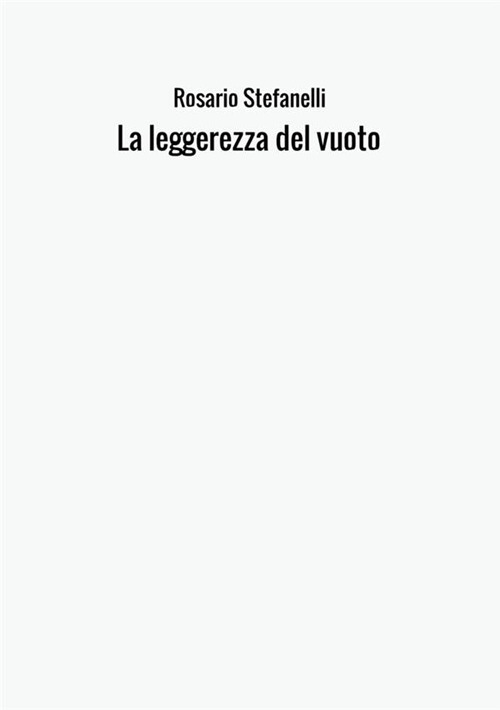 La leggerezza del vuoto