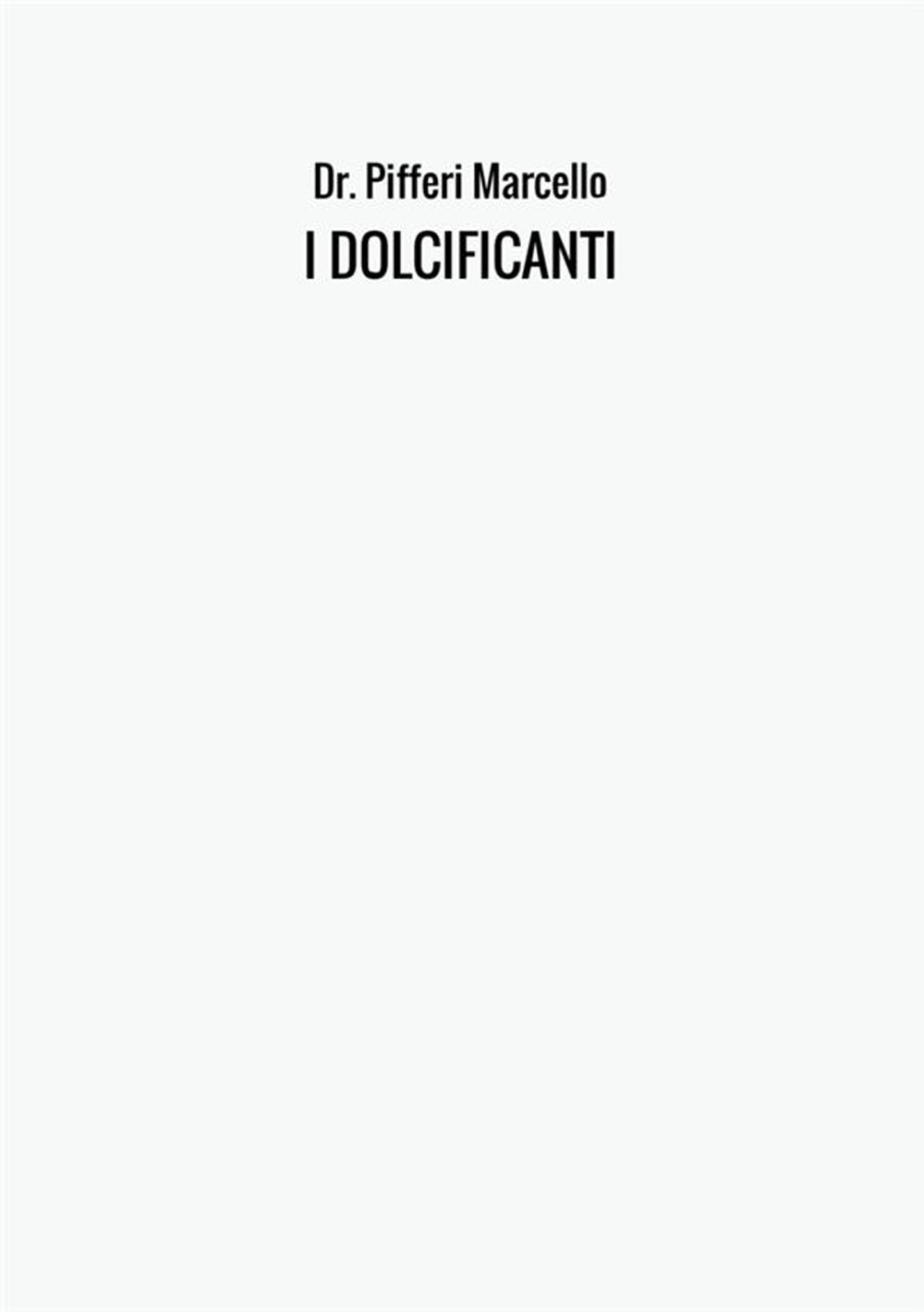I dolcificanti
