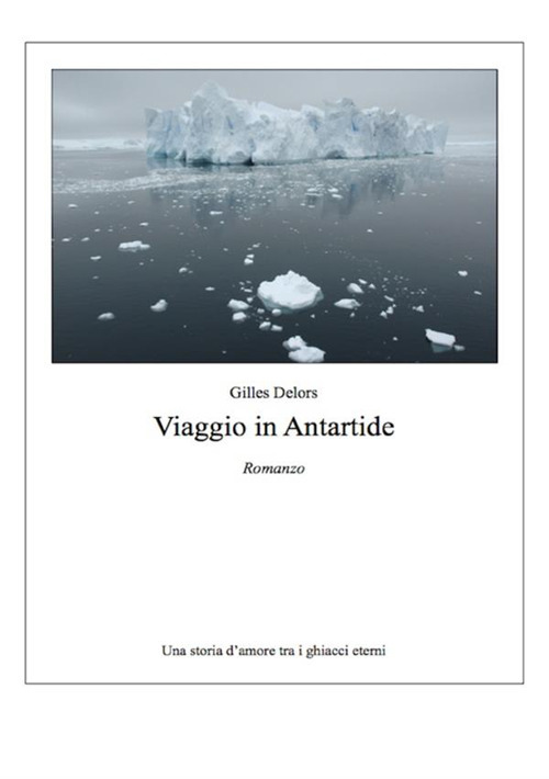 Viaggio in Antartide