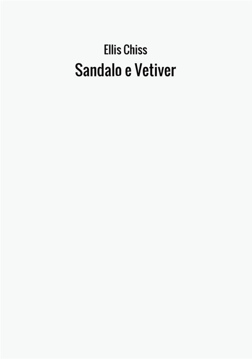 Sandalo e vetiver