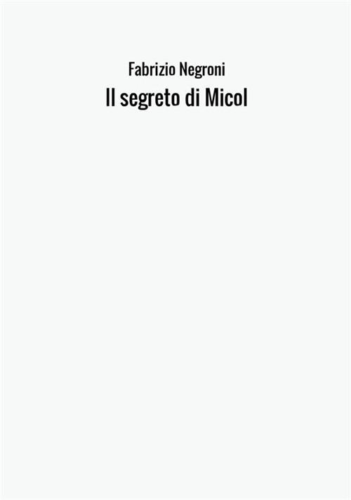 Il segreto di Micol