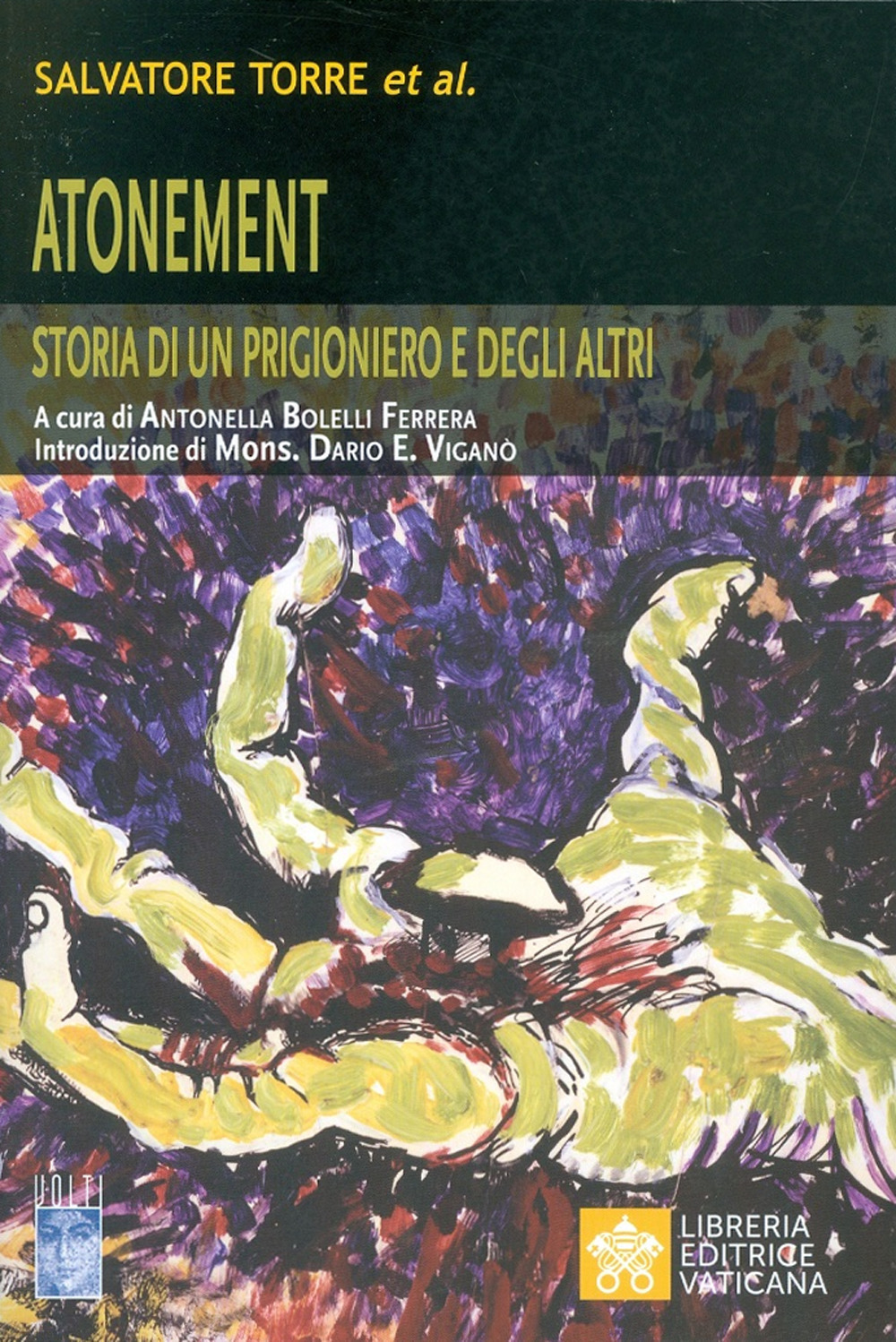Atonement. Storia di un prigioniero e degli altri