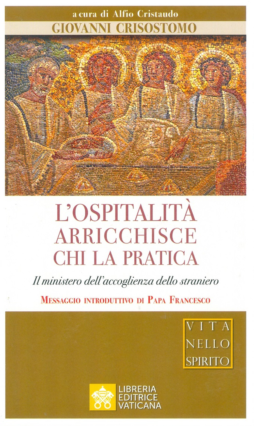 L'ospitalità arricchisce chi la pratica. Il ministero dell'accoglienza dello straniero