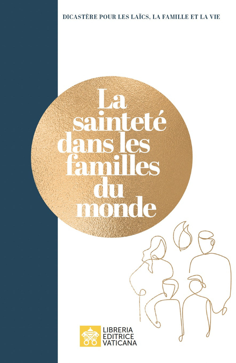 La sainteté dalns les familles du monde