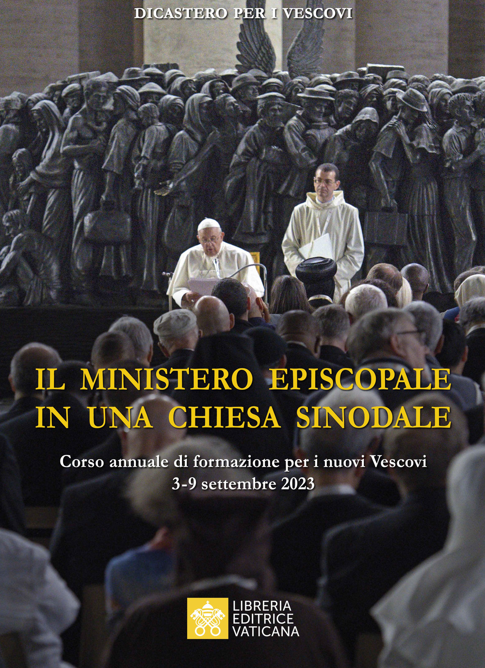 Il ministero episcopale in una Chiesa sinodale. Corso annuale di formazione per i nuovi vescovi (3-9 settembre 2023)