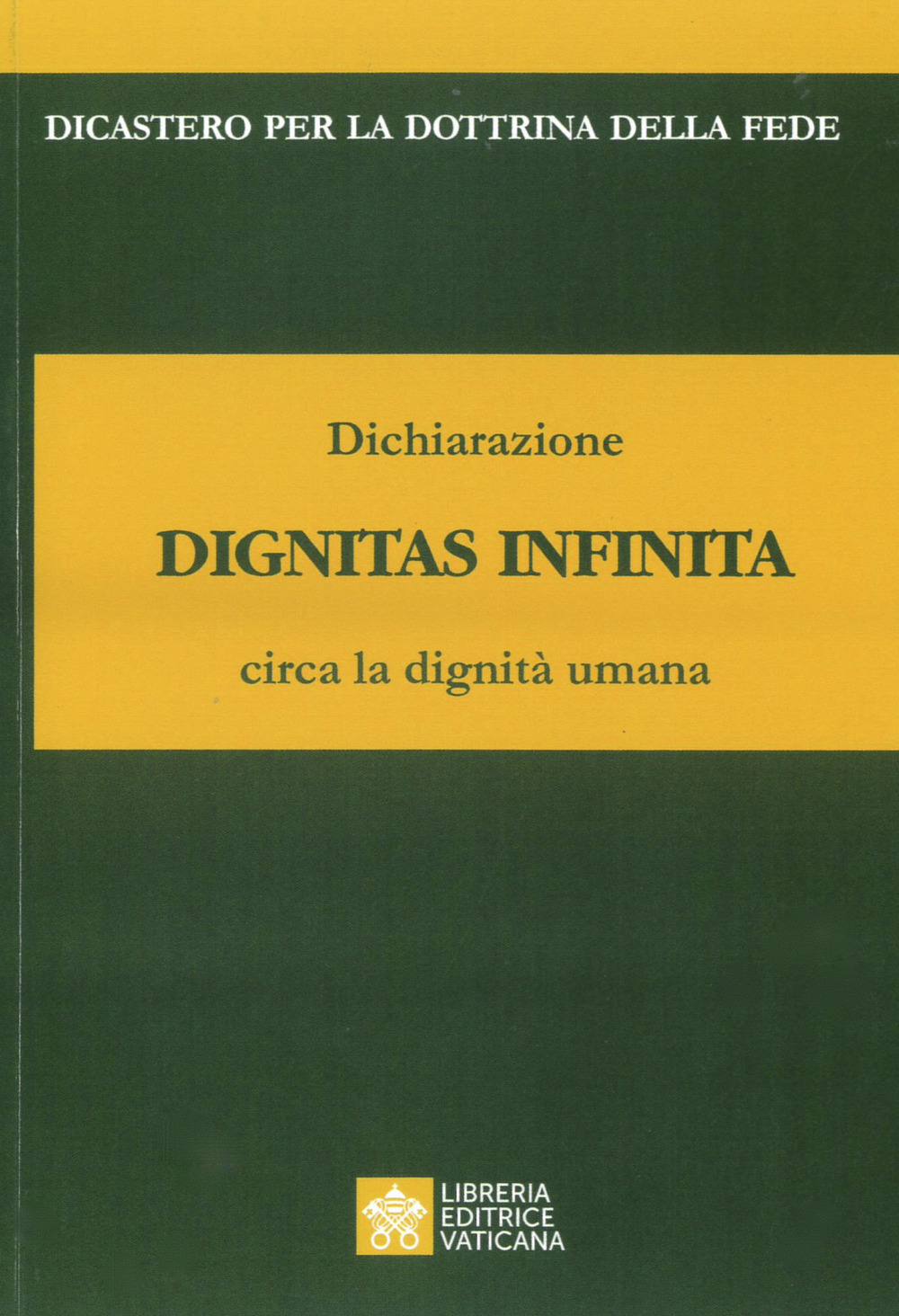 Dichiarazione Dignitas Infinita circa la dignità umana