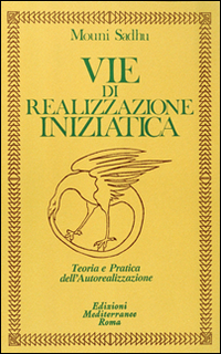 Vie di realizzazione iniziatica