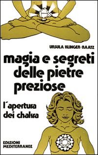 Magia e segreti delle pietre preziose