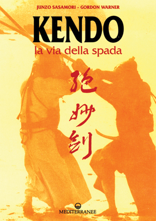 Kendo. La via della spada