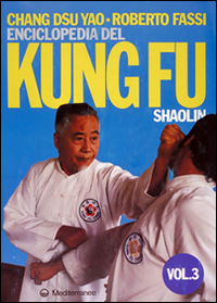 Enciclopedia del kung fu Shaolin. Vol. 3