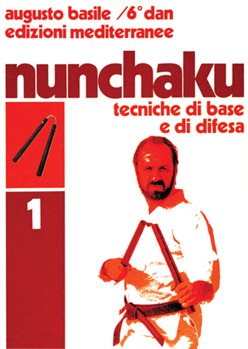 Nunchaku. Vol. 1: Tecniche di base e di difesa