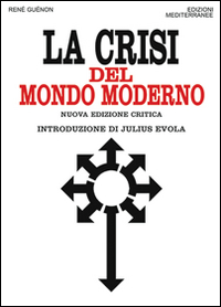 La crisi del mondo moderno