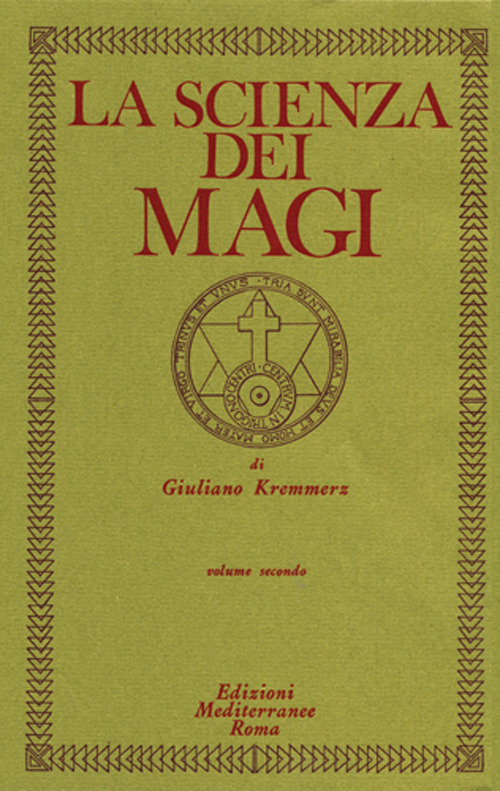 La scienza dei Magi. Vol. 2