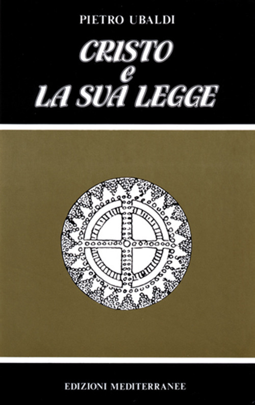 Cristo e la sua legge