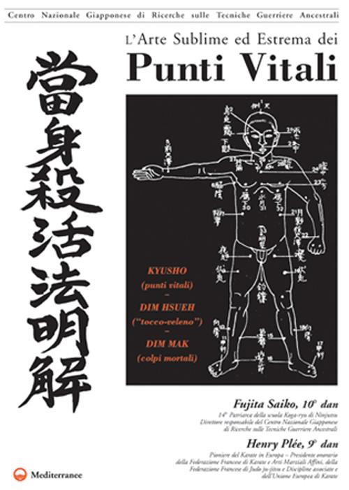 L'arte sublime ed estrema dei punti vitali