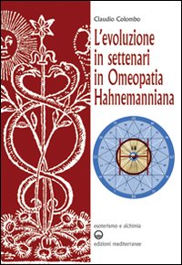 L'evoluzione in settenari in omeopatia hahnemanniana