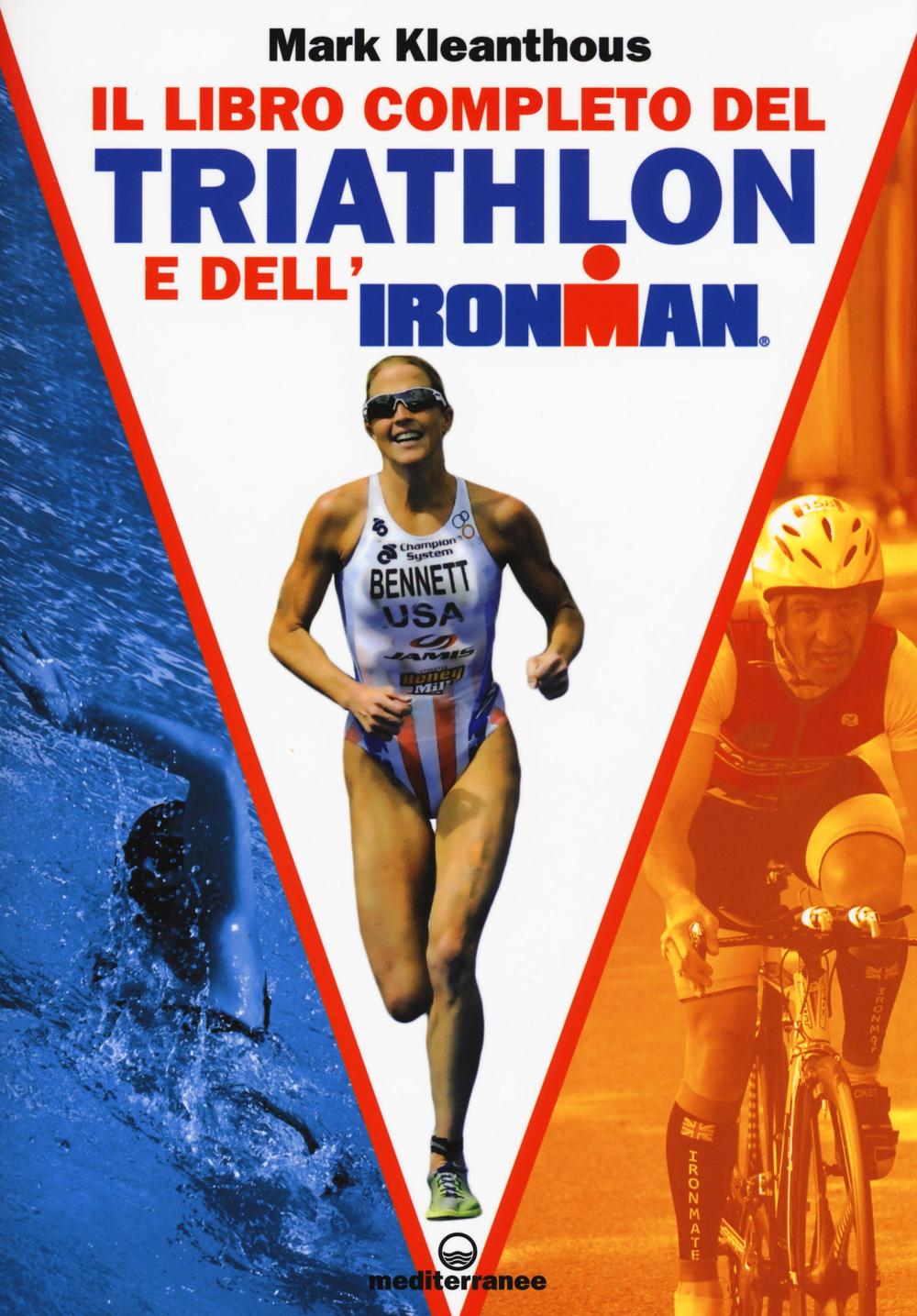 Il libro completo del triathlon e dell'ironman