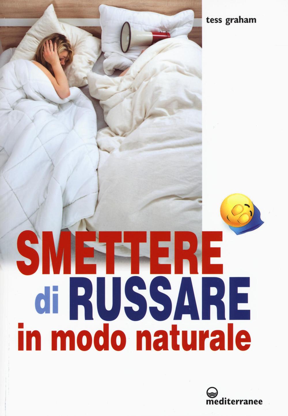 Smettere di russare in modo naturale