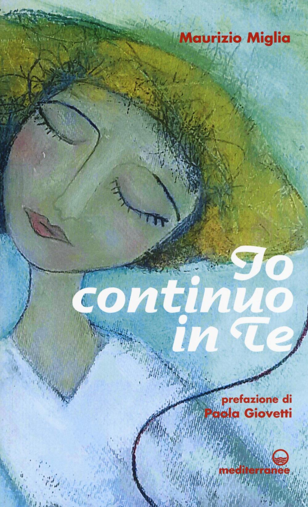 Io continuo in te