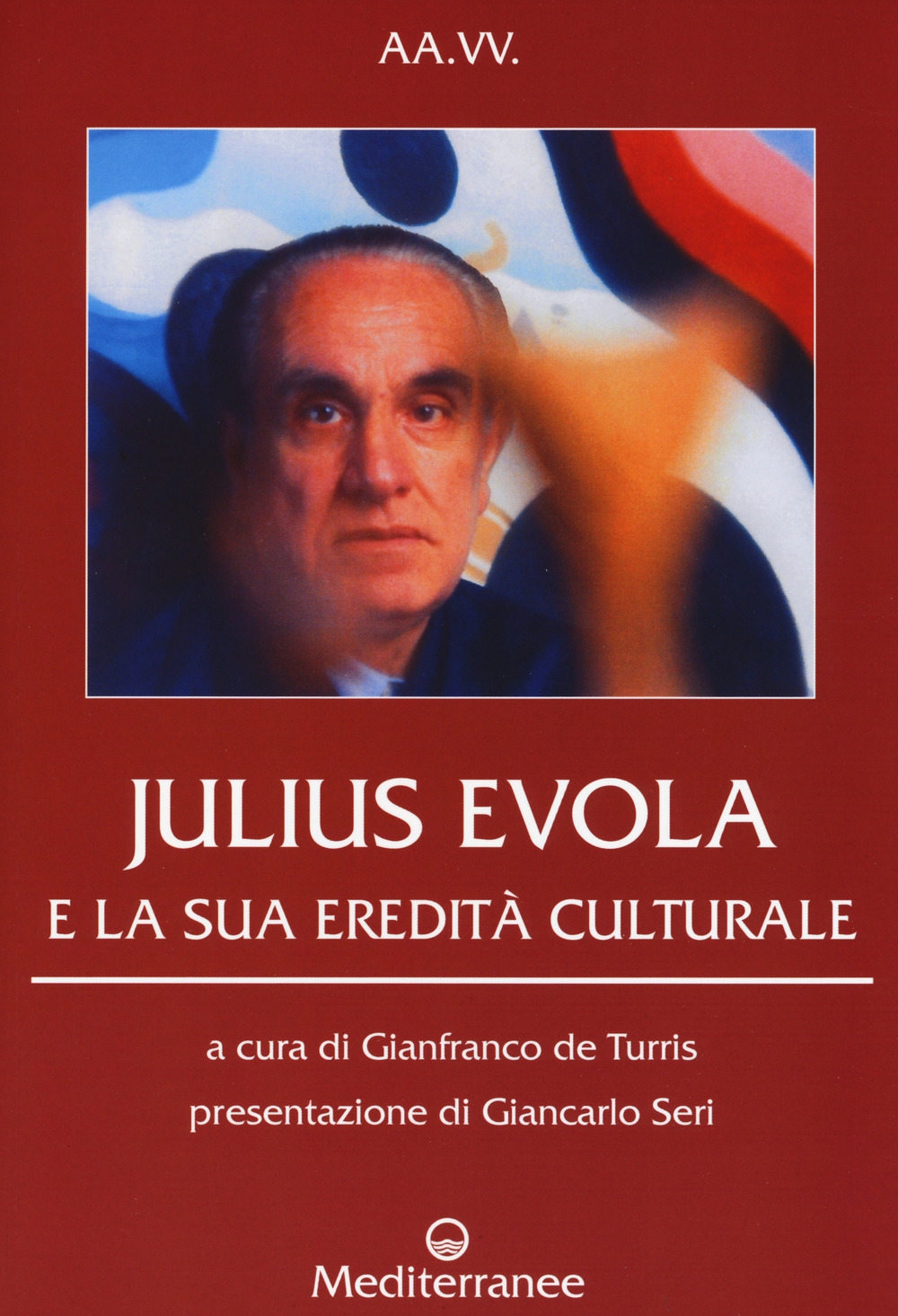 Julius Evola e la sua eredità culturale 